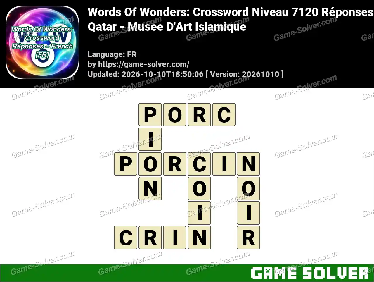 Words Of Wonders: Crossword Niveau 7120 Réponses – Qatar – Musee D’Art Islamique
